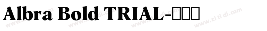 Albra Bold TRIAL字体转换